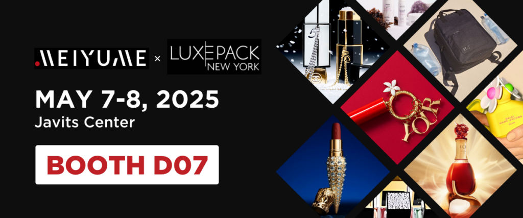 Meiyume Debuts at Luxepack New York 2025 - Visit Us!