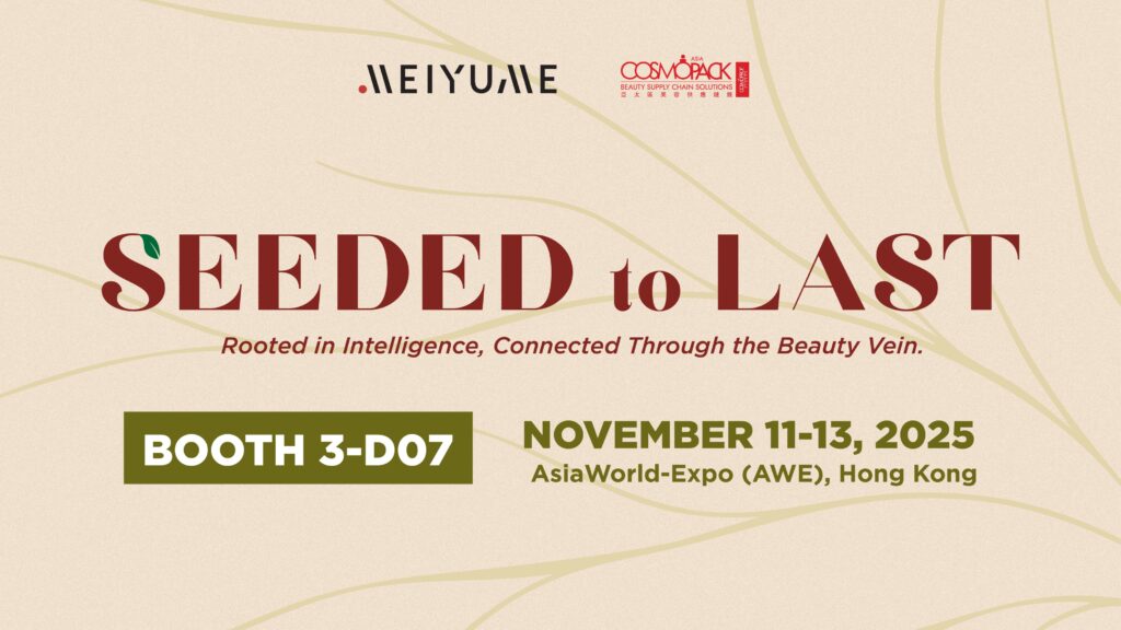 Meiyume SEEDED to Last - Cosmopack 2025